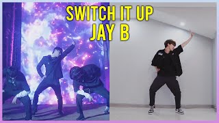 JAY B  Switch It Up Feat sokodomo Prod Cha Cha Malone Dance Cover  AT IS ME [upl. by Nuhs788]