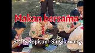 PROGRAM MAKAN BERGIZI di SMPS KOPISAN  SINGKAWANG [upl. by Kathe]