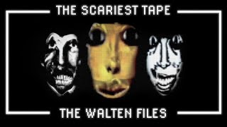 THE SCARIEST TAPE YET  The Walten Files [upl. by Yand333]