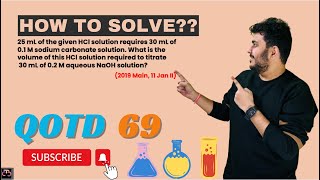 25 mL of the given HCl solution requires 30 mL thecurlychemist9953 jeepyq jeemains jeeadvanced [upl. by Atilehs]