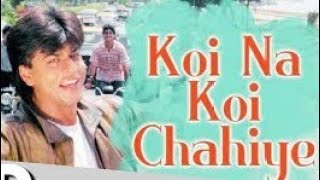 Koi Na Koi Chahiye Pyar Karne Wala  Deewana  Shahrukh Khan  cover by bijay Aziz new song [upl. by Aztiray909]