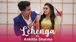 Lehenga  Ft Ankitta Sharma amp Aadil Khan  Sangeet Choreography by teamaadilkhan [upl. by Zoila71]