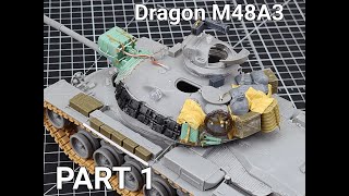 DRAGON 135 M48A3 KitNo 3546 Painting and weatheringPART 1 [upl. by Dellora624]