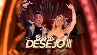 Baú da Seu Desejo 3  Ao Vivo DVD NOSSO TEMPO É AGORA [upl. by Notgnirrac]