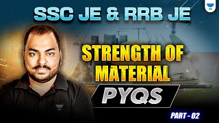 SSC JE amp RRB JE  Strength of Material PYQs  2  Yogesh Kushwah [upl. by Anear]