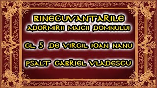 Binecuvântările Adormirii Maicii Domnului  glas 5 de Virgil Ioan Nanu  Psalt Gabriel Vlădescu [upl. by Ab]