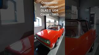 GOGGOMOBIL Automuseum GLAS S 1204 Coupe Baujahr 1965 [upl. by Allekim]