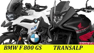 HONDA TRANSALP 750 vs BMW F 800 GS  Compare BMW F 800 GS And HONDA Transalp 750  RajuSNair [upl. by Illoh]