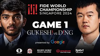 Game 1 Stream  FIDE World Championship Match 2024  Ding Liren vs Gukesh D [upl. by Yelsnia]