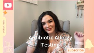 Antibiotic Allergy Testing for Penicillin [upl. by Evelin857]