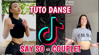 TUTO DANSE TIK TOK SAY SO CHORÉGRAPHIE  Apprendre à danser [upl. by Hymie]