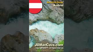 BEAUTIFUL GORGE in AUSTRIA JBManCavecom Shorts [upl. by Gurolinick828]