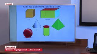 e Mesimi Klasa 3  3080 Matematikë  Ushtrime  Trupat gjeometrik [upl. by Antony]