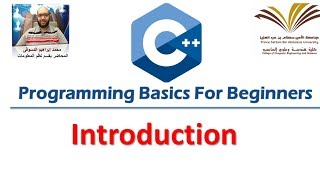 1 Programming For Beginners  Introduction  البرمجة للمبتدئين [upl. by Ecinreb479]