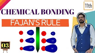 Chemical Bonding । Class 11L 3 । Fazans rule । application । Exceptions of solubility [upl. by Nennerb851]