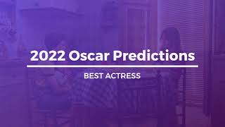 2022 Oscar Predictions BEST ACTRESS June [upl. by Annohs333]