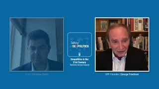 Geopolitics in the 21st Century  Tensions Across Eurasia with George Friedman BONUS [upl. by Novej480]