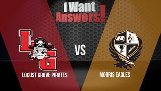 I Want Answers Season 7 Locust Grove vs Morris [upl. by Nottarts]