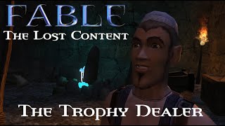 Fable The Lost Content  Trophy Dealer Cutscenes [upl. by Judy]