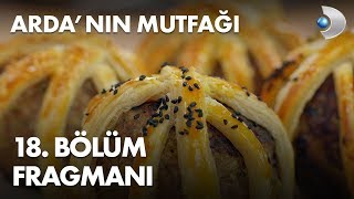 Ardanın Mutfağı 18 Bölüm Fragmanı [upl. by Kimitri]