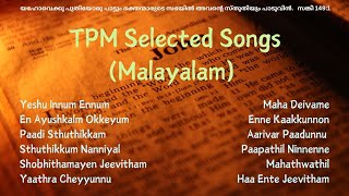 Malayalam Selected Songs  TPM [upl. by Schnabel]