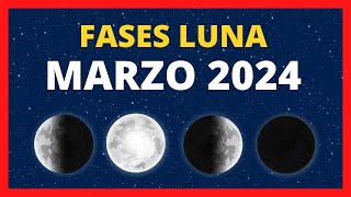 🌟 FASES DE LA LUNA MARZO 2024 🌙 CALENDARIO LUNAR MARZO 2024 🚀 FASE LUNA HOY ✨ CUÁL ES LA LUNA HOY [upl. by Magas]