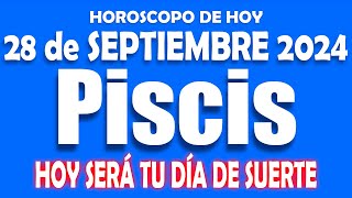 PISCIS 🔵 LA ABUNDANCIA TE LLEGA HOY MISMO 🔵✨HOROSCOPO DE HOY 28 DE SEPTIEMBRE 2024 💖 HOROSCOPO 💖 [upl. by Enwahs]