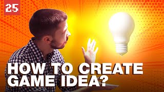 How to Create a Game Idea Tips for Mobile Games Development [upl. by Rediah]