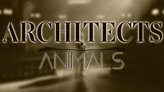 ARCHITECTS  ANIMALS EN ESPAÑOL [upl. by Ardnued]