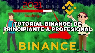 Binance Tutorial Principiante a Profesional 2021 [upl. by Marlon289]