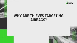 VERIFY  Are thieves targeting airbags [upl. by Craddock]