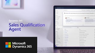 Introducing the Sales Qualification Agent for Dynamics 365 Sales [upl. by Dellora452]