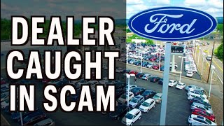 Ford Dealership Caught in a Scam [upl. by Releehw]