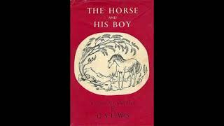 The Horse and His Boy  Full Audiobook [upl. by Elwyn]