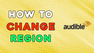 How To Change Region In Audible Easiest Way [upl. by Gentry217]