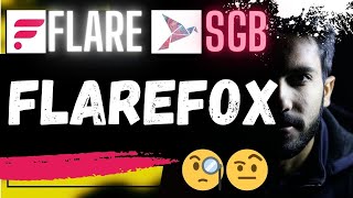 🚨 FLARE NETWORK  SONGBIRD FLAREFOX🚨 [upl. by Garap369]