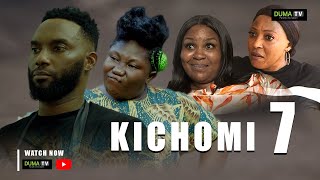 KICHOMI EPISODE 7 💞❤️  New African Series  2023 swahili series  duma Tv❤️ [upl. by Phillada774]