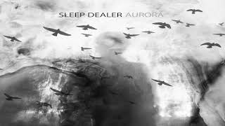 Sleep Dealer  Aurora Full Album [upl. by Adnarrim]