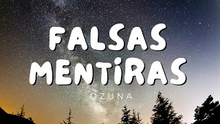 Falsas Mentiras Letra  Ozuna  Reggaeton Musica 2024 [upl. by Assirehc470]