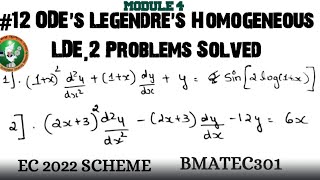 12 ODEs Legendres Homogeneous LDE2 Problems Solved Module 4 3rdSem ECE 2022 Scheme VTU BMATEC301 [upl. by Eniawtna]