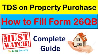 TDS on Property Purchase  Form 26QB in Hindi [upl. by Aldridge207]