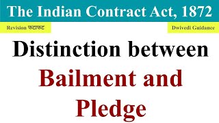 Distinction between bailment and pledge difference between bailment and pledge Bailment and pledge [upl. by Amadeo]