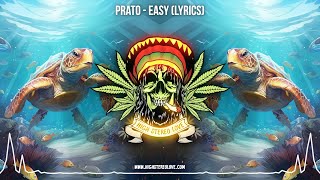 PRATO  Easy ✨ New Reggae 2024  Cali Reggae 2024  Island Reggae 2024  Reggae Lyric Video [upl. by Llehcal572]