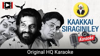 Kaakai Siraginile Karaoke  Full HQ Version  Lyrical  Ezhavthu Manithan  Raghuvaran  Bharatiyar [upl. by Leith331]