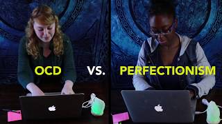 OCD Vs Perfectionism [upl. by Middendorf]