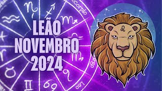 LEÃO ♌️ Previsões para NOVEMBRO de 2024♌️ ❤️️❤️️ Horóscopo signo de Leão [upl. by Nalor]