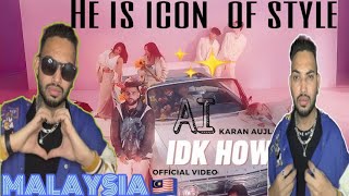 reaction on IDK HOW Music Video Four me ep Karan Aujla  IKKY [upl. by Avictor]