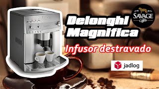 Delonghi Magnifica │ Infusor destravado │ Savage Coffee [upl. by Noslen]