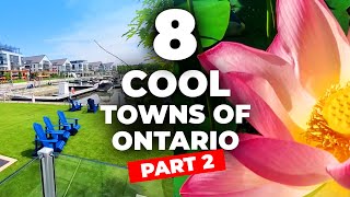 8 COOLEST TOWNS IN ONTARIO YOU MUST VISIT PART 2 [upl. by Gretel201]