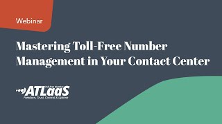 Mastering TollFree Number Management in Your Contact Center [upl. by Kass]